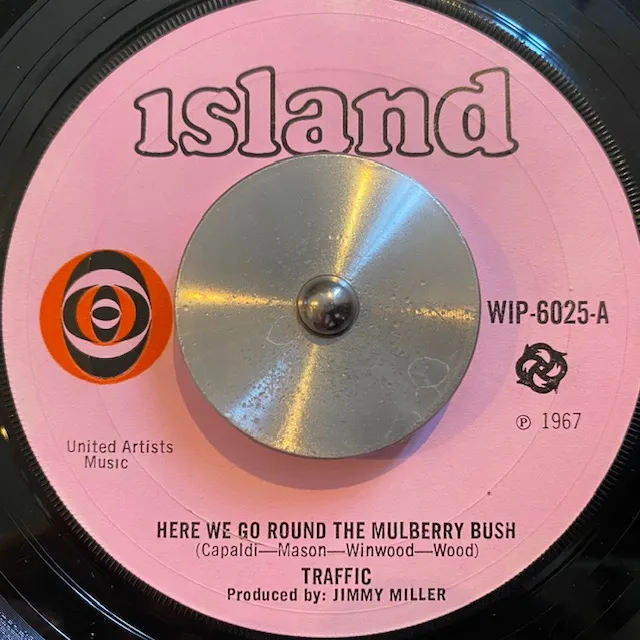 TRAFFIC / HERE WE GO ROUND THE MULBERRY BUSH