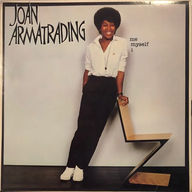 JOAN ARMATRADING / ME MYSELF I