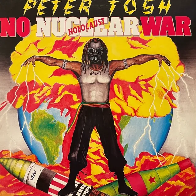 PETER TOSH / NO NUCLEAR WAR