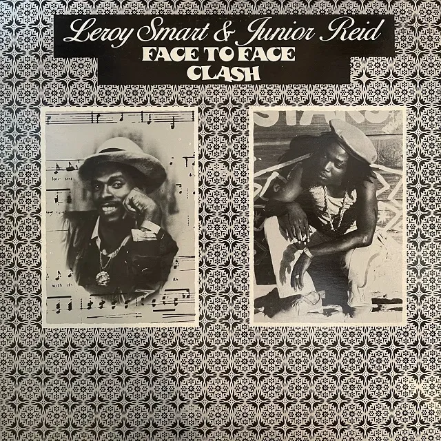 LEROY SMART & JUNIOR REID / FACE TO FACE CLASH