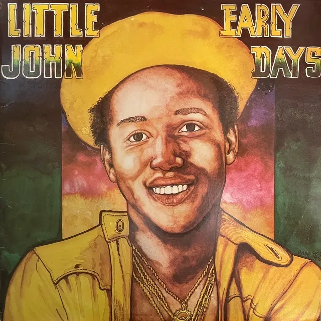 LITTLE JOHN / EARLY DAYS