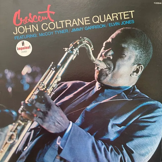 JOHN COLTRANE QUARTET / CRESCENTΥʥ쥳ɥ㥱å ()