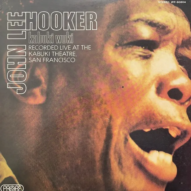 JOHN LEE HOOKER / KABUKI WUKIΥʥ쥳ɥ㥱å ()