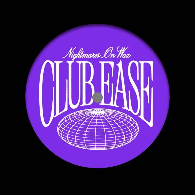 NIGHTMARES ON WAX / CLUB E.A.S.E.