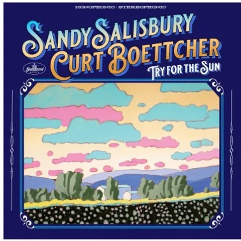 SANDY SALISBURY & CURT BOETTCHER / TRY FOR THE SUN