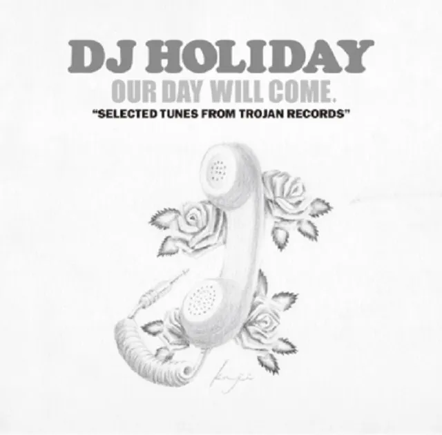 DJ HOLIDAY (A.K.A. Τ) / OUR DAY WILL COME  THIN LINE BETWEEN LOVE AND HATE