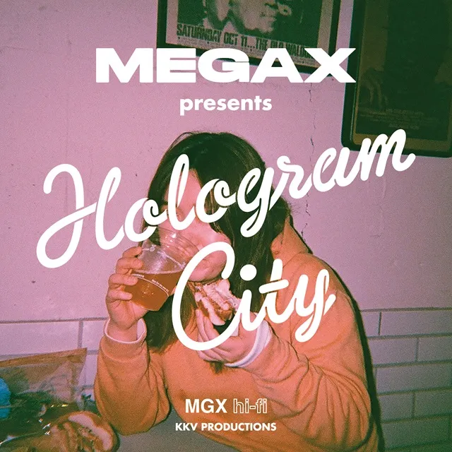 【レコード予約】 MEGA X / ホログラムシティー