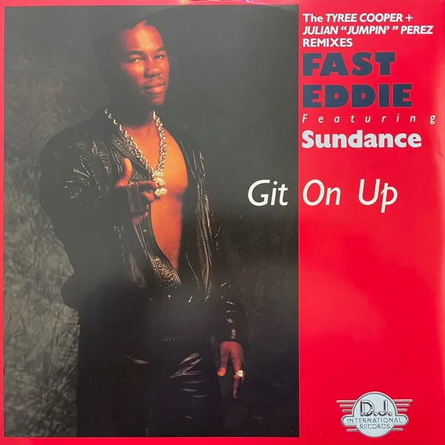 FAST EDDIE FEATURING SUNDANCE / GIT ON UP (3VER)