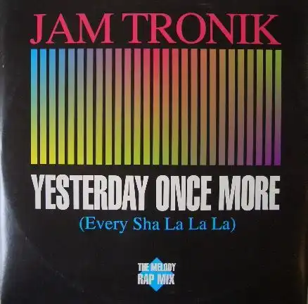 JAM TRONIK / YESTERDAY ONCE MOREのアナログレコードジャケット