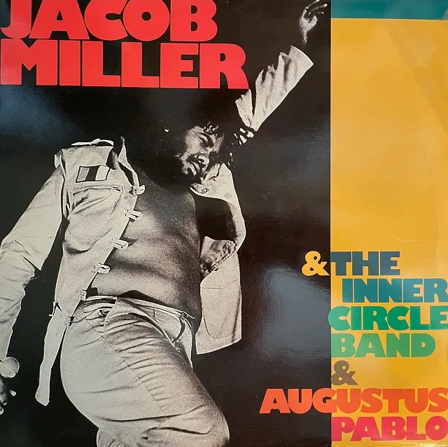 JACOB MILLER & INNER CIRCLE BAND & AUGUSTUS PABLO  / SAMEのアナログレコードジャケット (準備中)