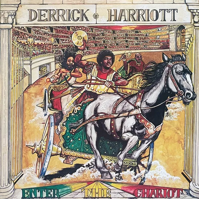 DERRICK HARRIOTT / ENTER THE CHARIOT