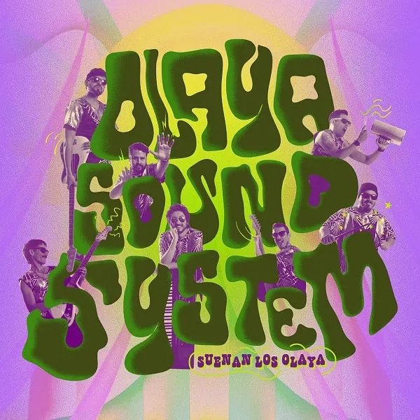 OLAYA SOUND SYSTEM / SUENAN LOS OLAYA