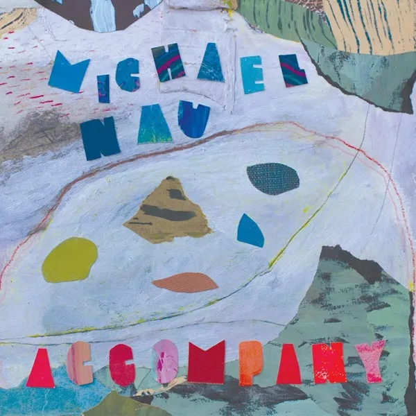 MICHAEL NAU / ACCOMPANYΥʥ쥳ɥ㥱å ()