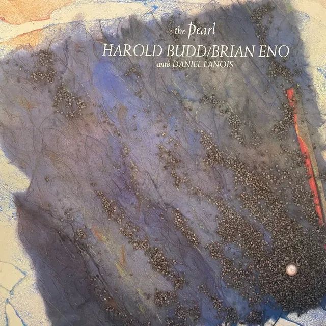 HAROLD BUDD & BRIAN ENO WITH DANIEL LANOIS / PEARLΥʥ쥳ɥ㥱å ()