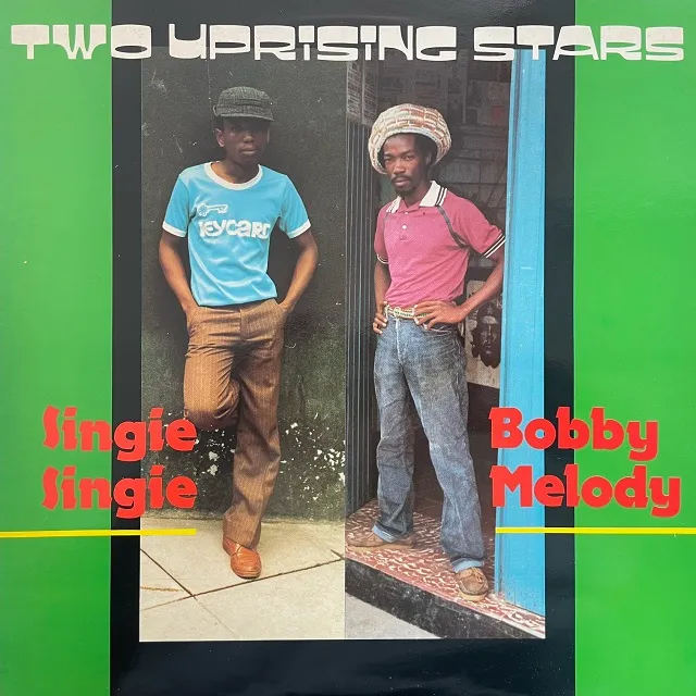 BOBBY MELODY ／ SINGIE SINGIE / TWO UPRISING STARS