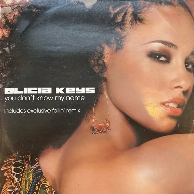 ALICIA KEYS / YOU DONT KNOW MY NAME