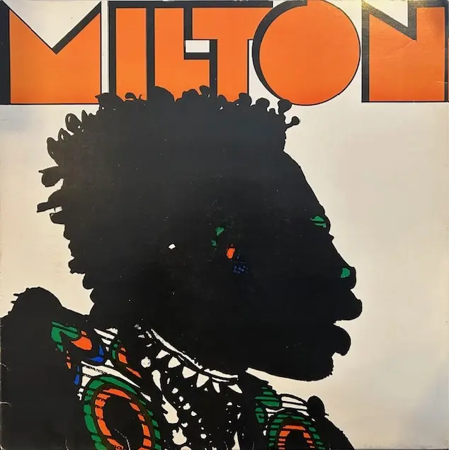 MILTON NASCIMENTO / MILTON