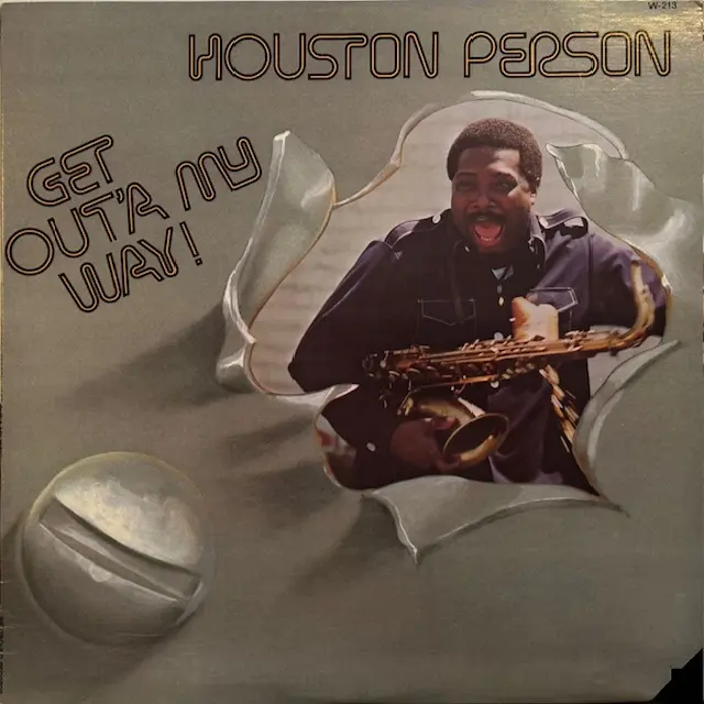 HOUSTON PERSON / GET OUT'A MY WAY!Υʥ쥳ɥ㥱å ()