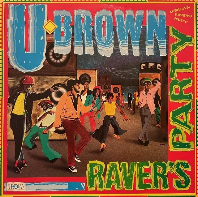 U-BROWN / RAVER'S PARTY