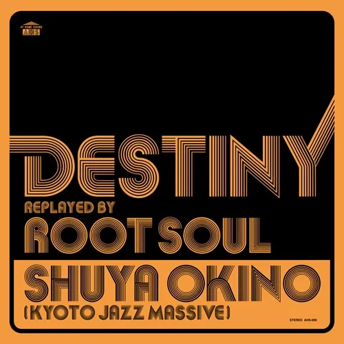 沖野修也 / DESTINY REPLAYED BY ROOT SOUL
