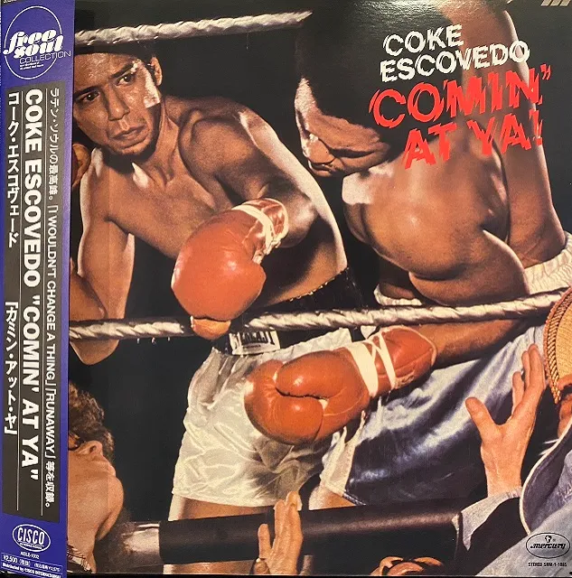 COKE ESCOVEDO / COMIN’ AT YA!