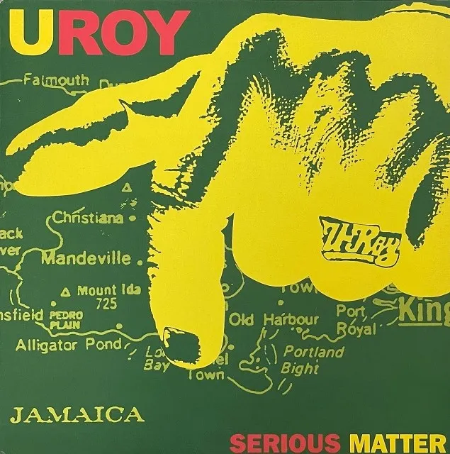 U ROY / SERIOUS MATTER