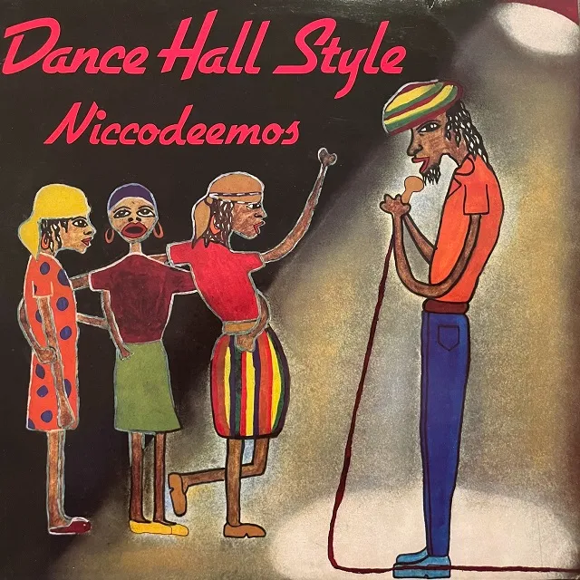 NICCODEEMOS (NICODEMUS) / DANCE HALL STYLE