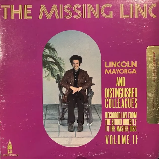 LINCOLN MAYORGA / MISSING LINC (VOLUME II)
