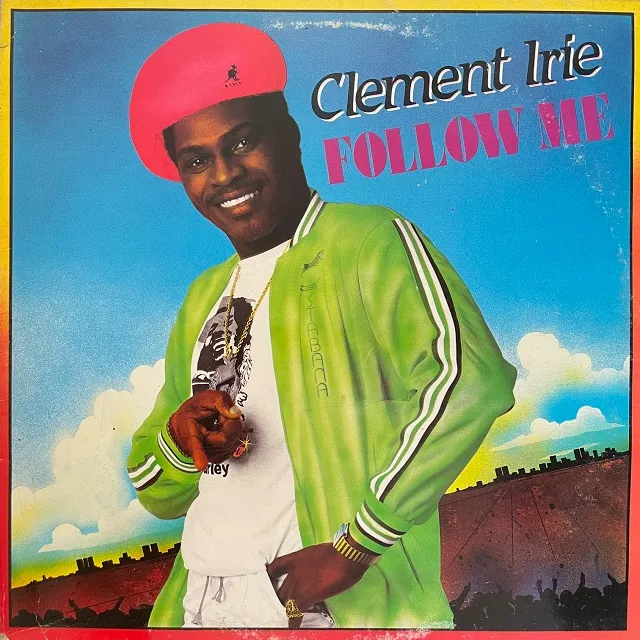 CLEMENT IRIE / FOLLOW ME