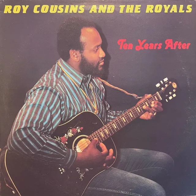 ROY COUSINS & THE ROYALS / TEN YEARS AFTER