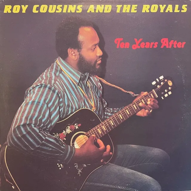 ROY COUSINS & THE ROYALS / TEN YEARS AFTERΥʥ쥳ɥ㥱å ()