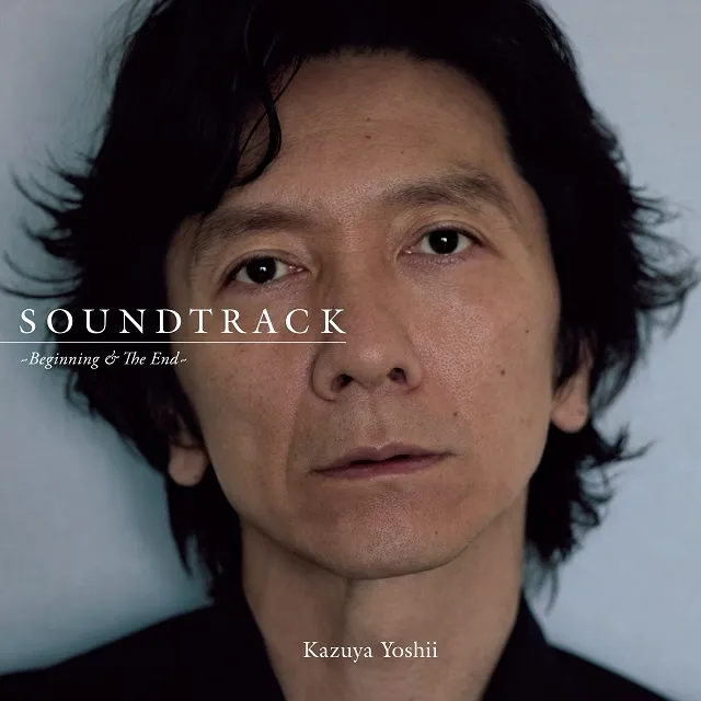 吉井和哉 / SOUNDTRACK～BEGINNING & THE END～