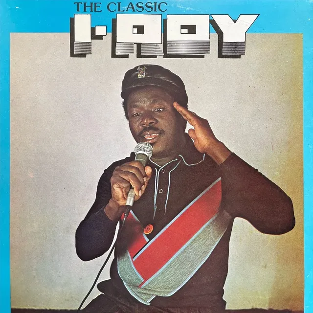 I ROY / CLASSIC I-ROY