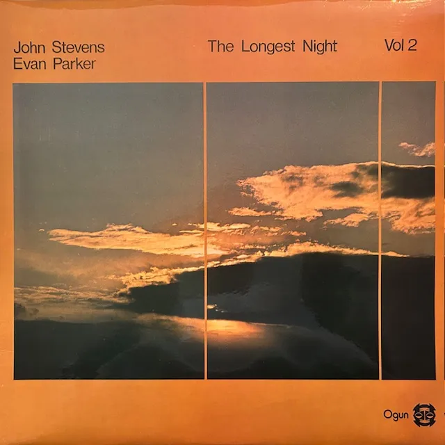 JOHN STEVENS  EVAN PARKER / LONGEST NIGHT VOL.2