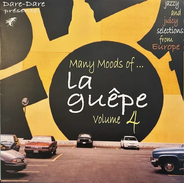 LA GUEPE VOLUME 4 - MANY MOODS OF...