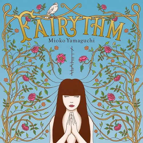 山口美央子 / フェアリズム | FAIRYTHM