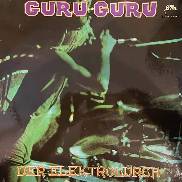 GURU GURU / DER ELEKTROLURCH