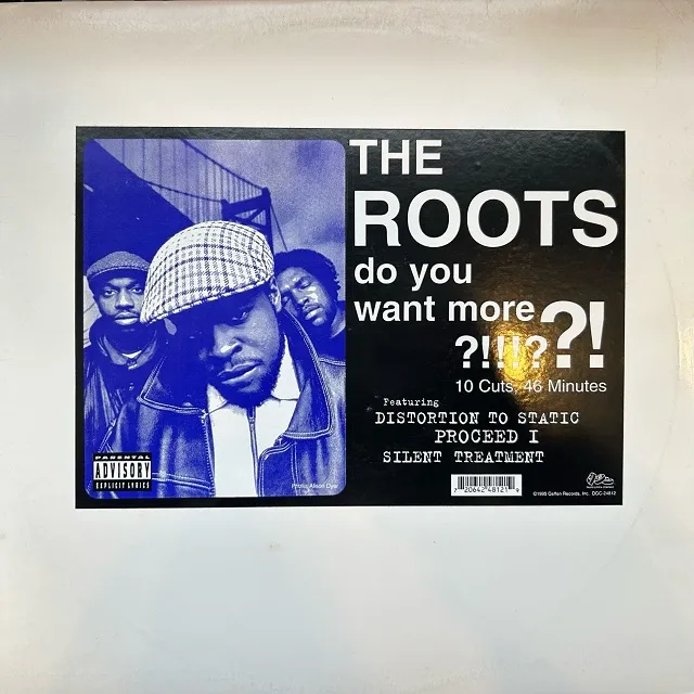 ROOTS / DO YOU WANT MORE ?!!!??!