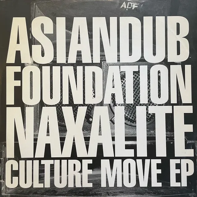 ASIAN DUB FOUNDATION / NAXALITE CULTURE MOVE EPΥʥ쥳ɥ㥱å ()