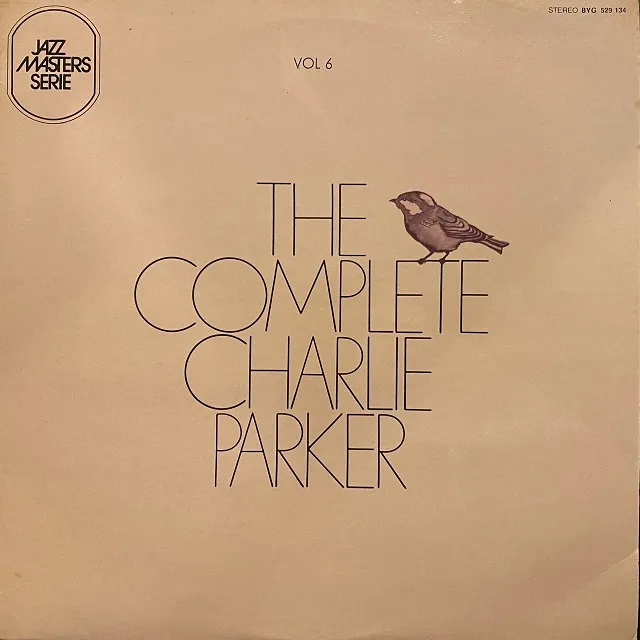 CHARLIE PARKER / COMPLETE CHARLIE PARKER VOL.6 