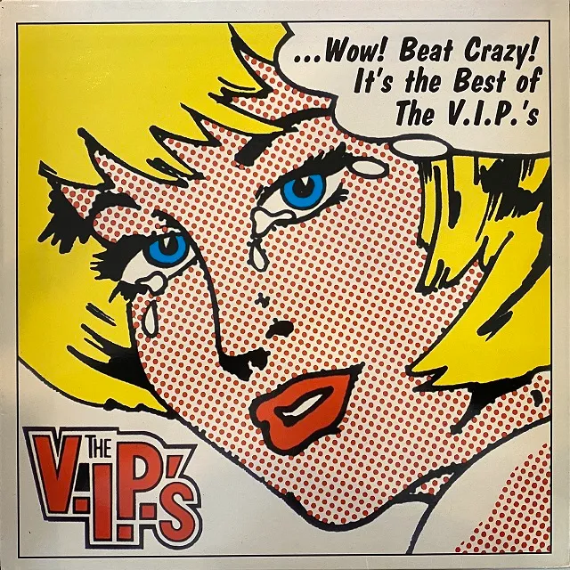 V.I.P.'S / BEAT CRAZY THE BEST OF THE V.I.P.'S