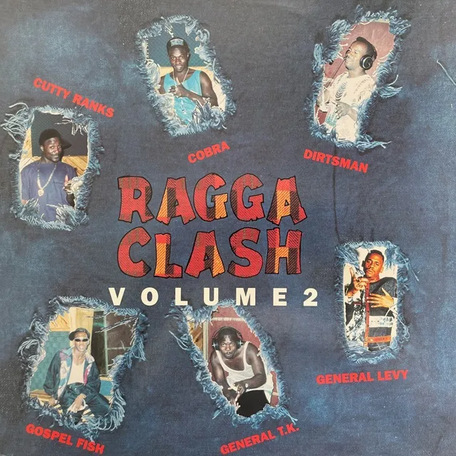 VARIOUS (COBRA、CUTTY RANKS) / RAGGA CLASH VOLUME 2