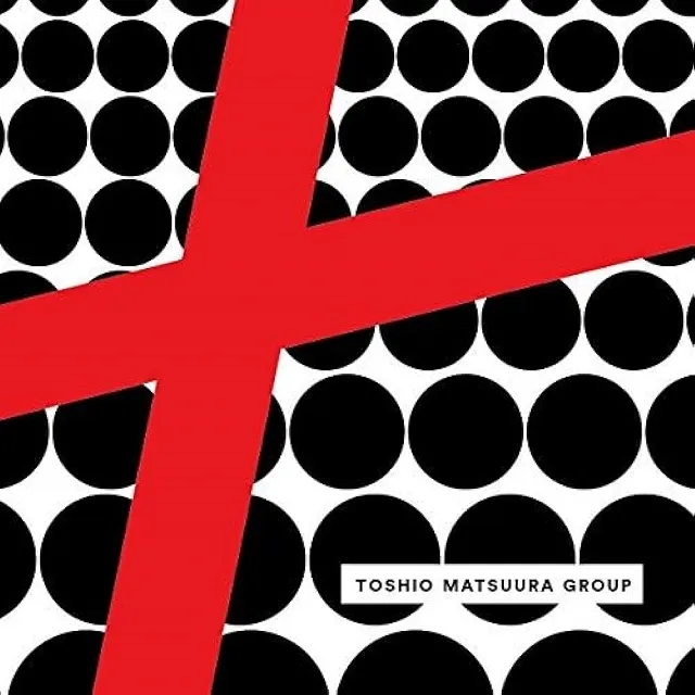 TOSHIO MATSUURA GROUP (松浦俊夫) / LOVEPLAYDANCE