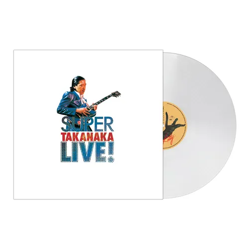 高中正義 (MASAYOSHI TAKANAKA) / SUPER TAKANAKA LIVE! (CLEAR)
