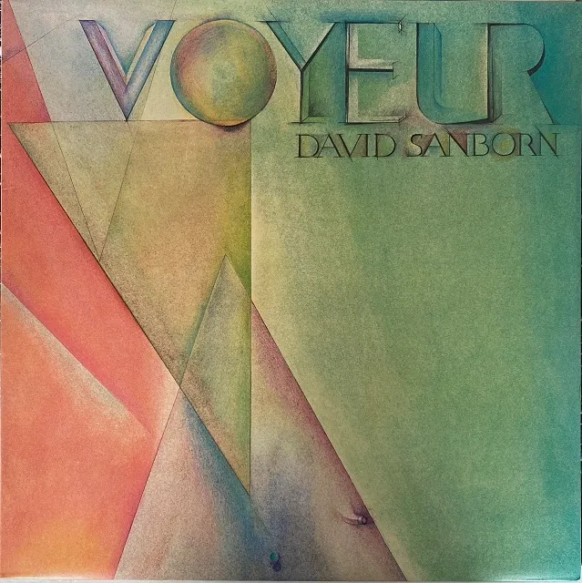 DAVID SANBORN / VOYEURΥʥ쥳ɥ㥱å ()