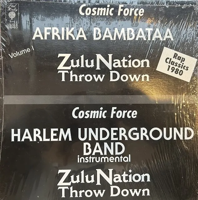 AFRIKA BAMBAATAA, ZULU NATION, COSMIC FORCE / ZULU NATION THROW DOWN