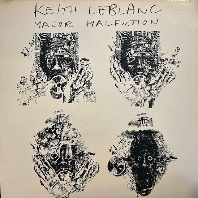 KEITH LEBLANC / MAJOR MALFUNCTION