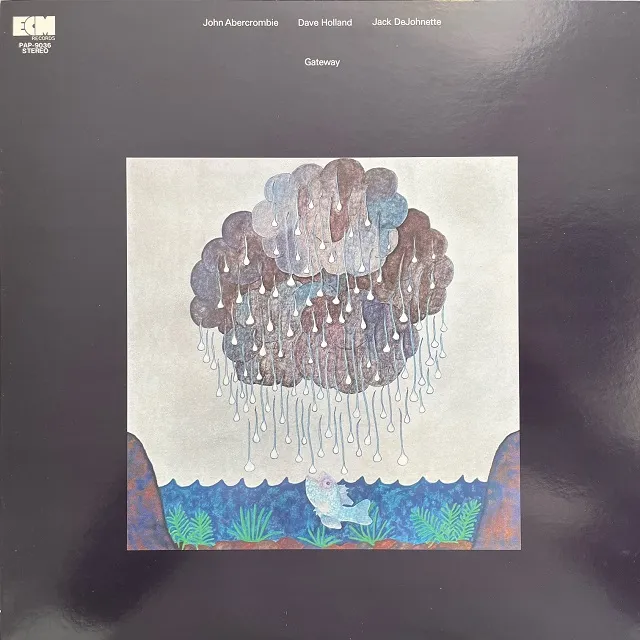 JOHN ABERCROMBIE ／ DAVE HOLLAND ／ JACK DEJOHNETTE / GATEWAY
