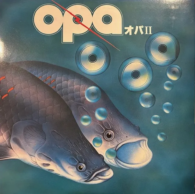 OPA (オパ) / II