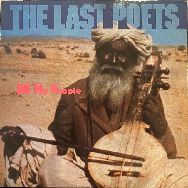 LAST POETS / OH MY PEOPLE